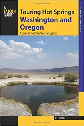 Falconguides Touring Hot Springs Washington And Oregon